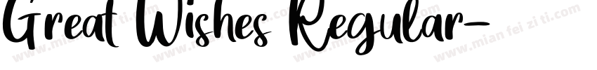 Great Wishes Regular字体转换